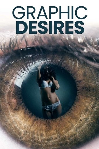 Постер фильма «Graphic Desires»