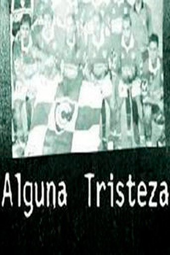 Постер фильма «Alguna tristeza»