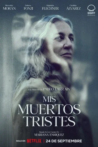 Постер фильма «Mis muertos tristes»