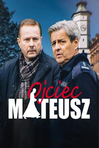 Постер фильма «Ojciec Mateusz»