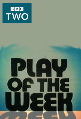 Постер фильма «BBC2 Play of the Week»