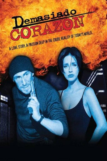 Постер фильма «Demasiado Corazón»