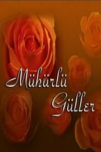 Постер фильма «Mühürlü Güller»