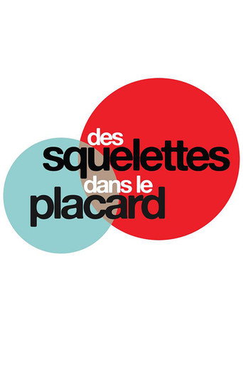 Постер фильма «Des squelettes dans le placard»