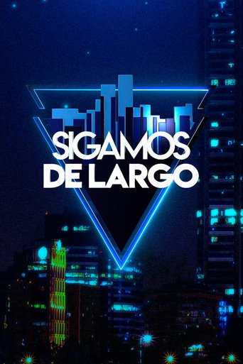 Постер фильма «Sigamos de largo»