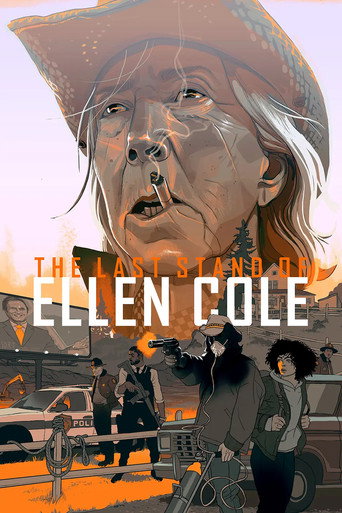 Постер фильма «The Last Stand of Ellen Cole»