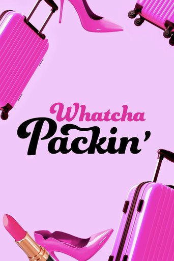 Постер фильма «Whatcha Packin'»