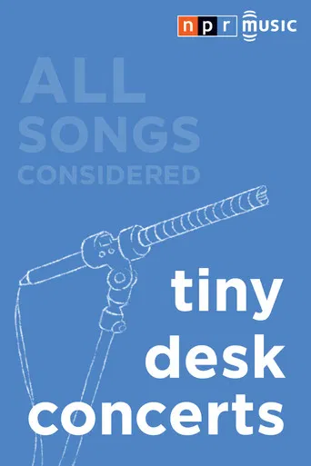 Постер фильма «NPR Tiny Desk Concerts»