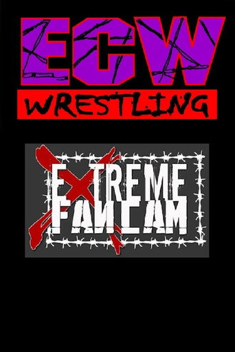 Постер фильма «ECW Extreme Fancam»