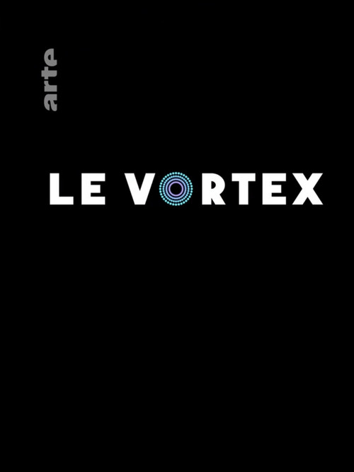 Постер: Le Vortex