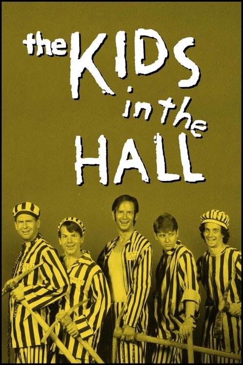 Постер: The Kids in the Hall