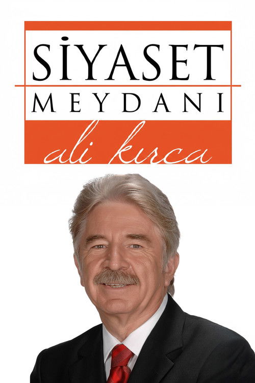 Постер: Siyaset Meydanı