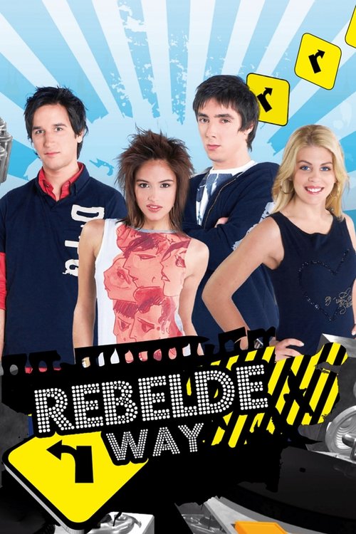 Постер: Rebelde Way