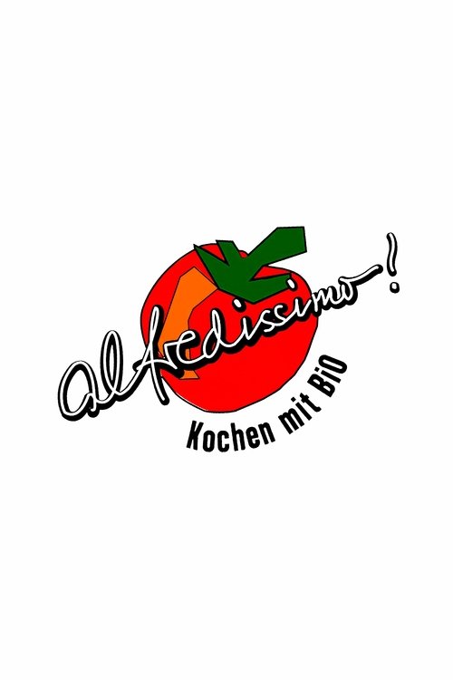 Постер: alfredissimo! Kochen mit Bio