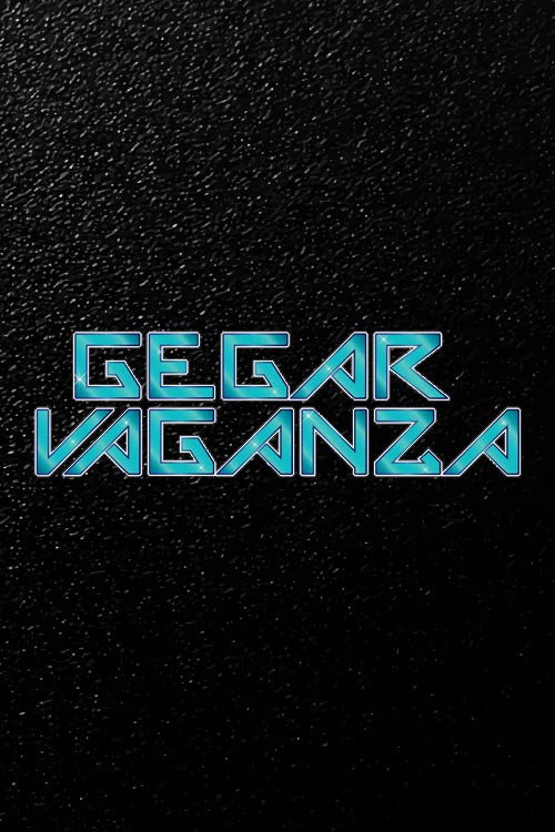 Постер: Gegar Vaganza