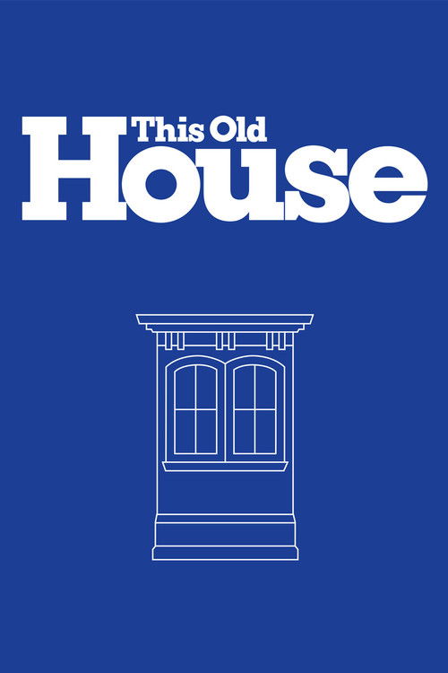 Постер: This Old House