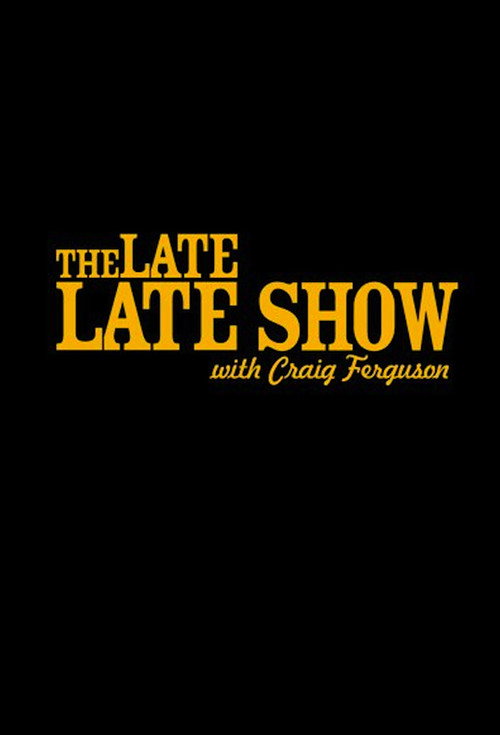 Постер: The Late Late Show with Craig Ferguson