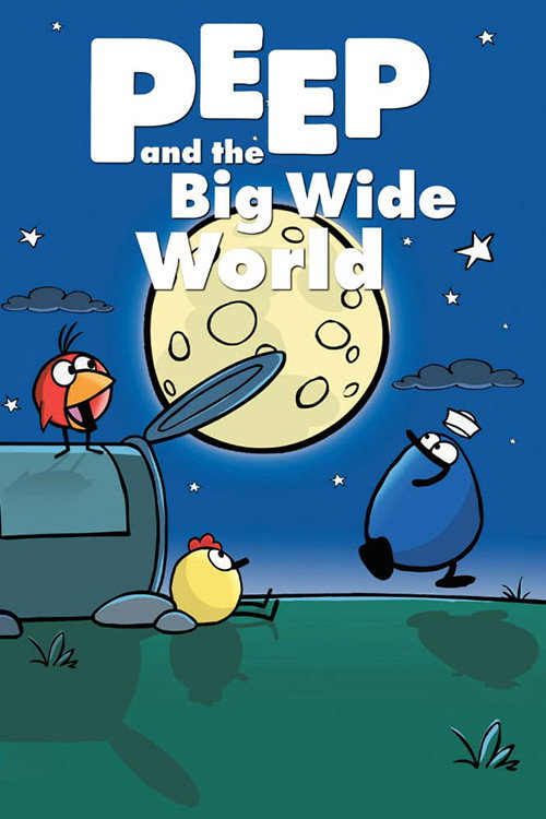 Постер: Peep and the Big Wide World