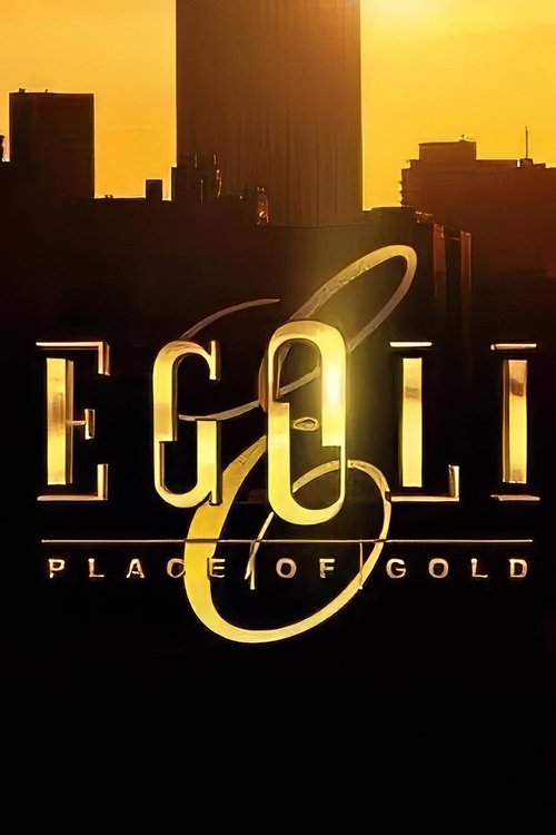 Постер: Egoli: Place of Gold