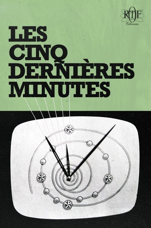 Постер: Les Cinq Dernières Minutes