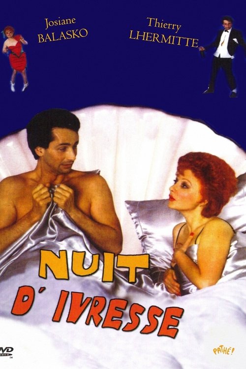 Постер: Nuit d'ivresse