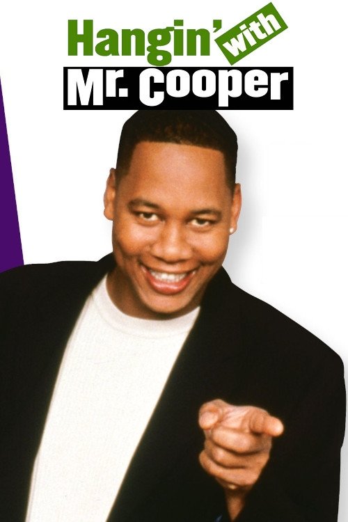 Постер: Hangin' with Mr. Cooper